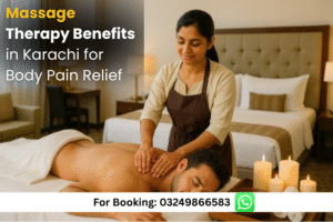 Read more about the article Massage Therapy Benefits in Karachi for Body Pain Relief